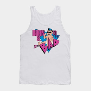 Born to be Bad Tank Top